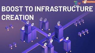Modernization of India’s Infrastructure | Infra For Growth