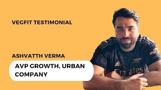 Urban Company AVP loses 10+ Kg & gains Strength  | Sustainable Fitness | VegFit Testimonial