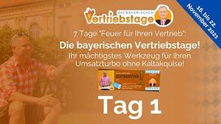 Die bayerischen Vertriebstage - Tag 1 von Uwe Rieder "Der bayerische Vertriebsfreak"