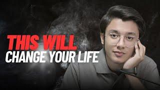 This Will Change Your Life  | Ft Hamza Sheikh Sabherwal |