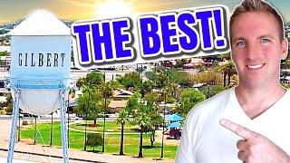 Why YOU Should LIVE in Gilbert,AZ | Your Ultimate Moving Guide