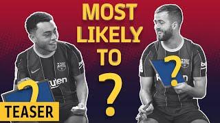 Rakuten TV x FC Barcelona: Most Likely To Teaser