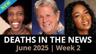 Who Died This Week | June 2025 #1 Celebrity Deaths &More