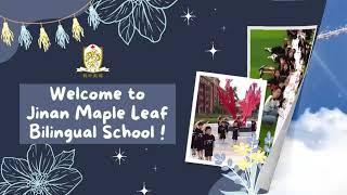 Welcome to Jinan Maple Leaf Bilingual School!