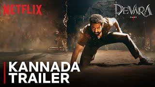 Devara | Kannada Trailer | Jr. NTR, Saif Ali Khan, Janhvi Kapoor | Netflix India