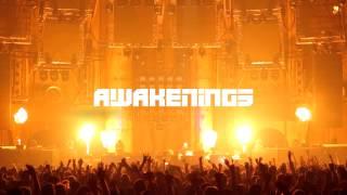 Awakenings 2015 - Len Faki Final Track, Johannes Heil - Kykeon