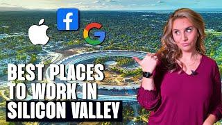 Best Places to Work while Living in Silicon Valley CA