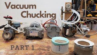 Vacuum Chucks for Woodturning Part 1 of 2