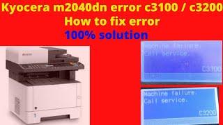Kyocera ecosys m2040dn error c3100 c3200 solution ! how to fix error ?