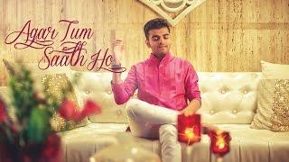 Agar Tum Saath Ho | Tamasha | Cover by Dhaval Kothari