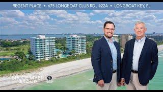 Bruce Myer Group presents 675 Longboat Club Rd., #22A, Longboat Key, FL