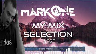 MarkOne - My Mix Selection #025 [ FIRST EPISODE 2024 ]