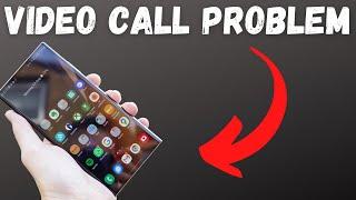 Samsung video call problem Note 20 ultra