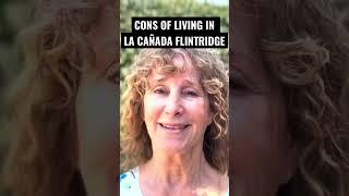 Cons of Living in La Cañada Flintridge #shorts