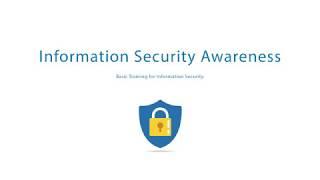 Information Security Awareness - Basic Training