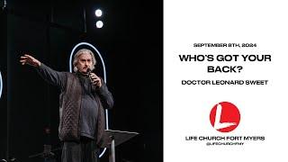 Who's Got Your Back? | Leonard Sweet | Life Church FMY