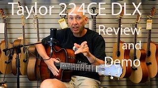 Taylor 224CE Deluxe Review and Demo