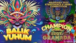 CHAMPION - BRGY. GRANADA - Masskara 2022 Streetdance and Arena Competition #BalikYuhum Masskara2022