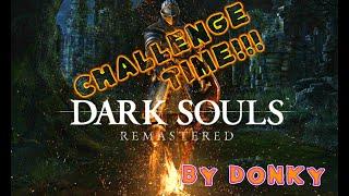 Dark Souls 1 Remastered Challenge Part 10 - Über Sens Festung Richtung Arno Londo!