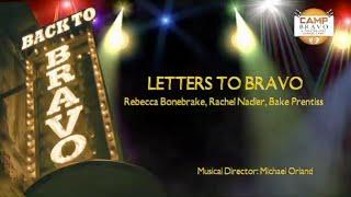 Back To Bravo 2015: Letters to Bravo