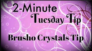 Brusho Crystals Tip: 2-MINUTE TUESDAY TIP by Connie Stewart