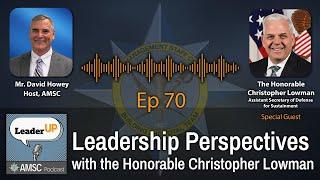 Leadership Perspectives with the Honorable Christopher Lowman