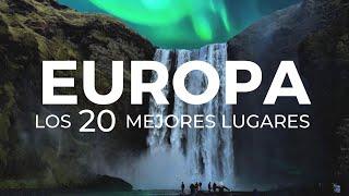 Los 20 mejores lugares de Europa - Paisajes Hermosos | 4K Ultra HD