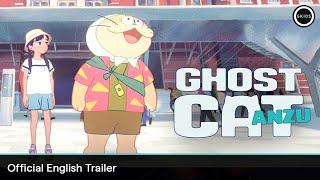 GHOST CAT ANZU | Official English Trailer