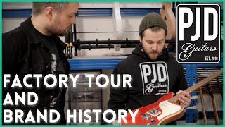 PJD Guitars Factory Tour and Brand History