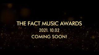 THE FACT MUSIC AWARDS 2021 (더팩트 뮤직어워즈) 티저 영상