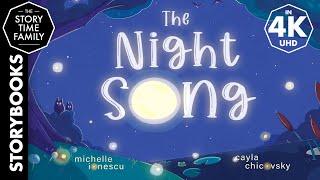 The Night Song | A story about the beauty of nature [Read Aloud]