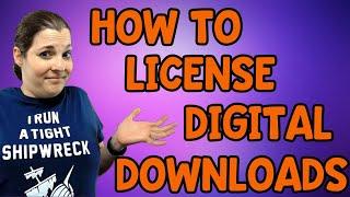 How to License your Digital Products - Digital Download License Types