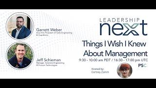 Things I Wish I Knew about Management - Leadership Next by PreSales Collective