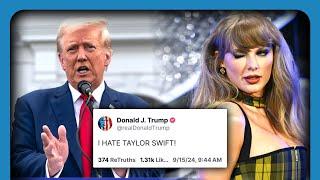 'I HATE TAYLOR': Trump Declares WAR On Swifties