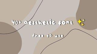 40+ aesthetic font | font aesthetic by dafont || Indonesia