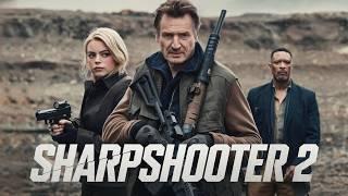 Sharpshooter 2 (2025) Movie || Liam Neeson, Emma Stone, Forest Whitaker | Review And Facts