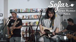 Efek Rumah Kaca - URIB | Sofar Jakarta