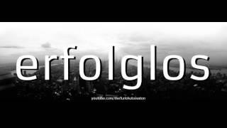 How to pronounce erfolglos in German - Perfectly