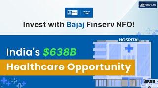 Bajaj Finserv Healthcare Fund NFO Review - Explained | Invest in India's Growing #Healthcare Sector