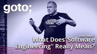 Taking Back "Software Engineering" – Craftsmanship is Insufficient • Dave Farley • GOTO 2022