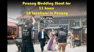 Penang Wedding Shoot 30 locations in 33 hours (Malaysia Books of Record)