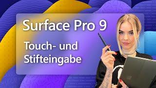 Diese Möglichkeiten hast Du durch Touch und Stift mit Surface Pro 9