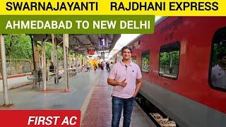 AHMEDABAD TO DELHI || RAJDHANI EXPRESS || FIRST AC || FASTEST TRAIN