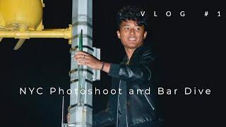 VLOG #1: NYC Photoshoot and Bar Dive