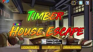 Timber House Escape Walkthrough