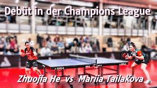 Debüt in der Champions League: Zhuojia He vs. Mariia Tailakova | 06.10.2024 |