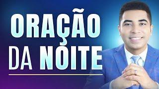 ORAÇÃO DA NOITE - 17 DE NOVEMBRO - FORTE E PODEROSA ORAÇÃO