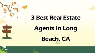 3 Best Real Estate Agents in Long Beach, California 2024 | Realtors