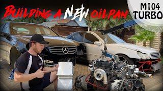 Fabricating Custom Aluminium Oil Pan For The Mercedes W203 M104 TURBO! | Oil Leak FIXED!!