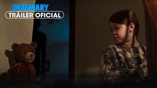 IMAGINARY - TRAILER OFICIAL